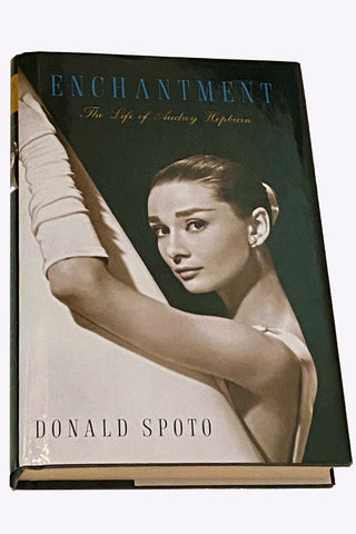 Enchantment Audrey Hepburn Book By Donald Spoto 